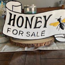 Load image into Gallery viewer, Honey For Sale Sign
