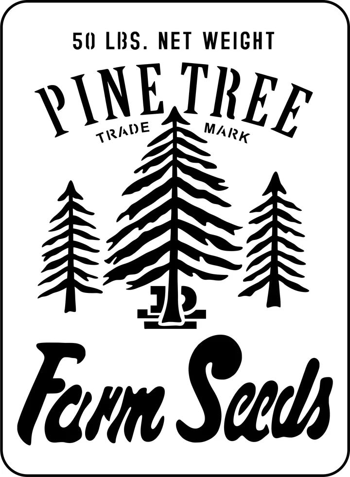 Pine Tree Farm Seeds Stencil