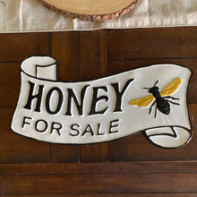 Load image into Gallery viewer, Honey For Sale Sign
